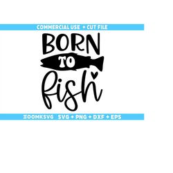 baby sayings svg, baby shower svg, baby svg, funny baby svg, new baby svg, new mom svg, newborn svg, born to fish svg