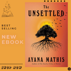 the unsettled by ayana mathis