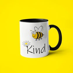 be kind mug, positive mug, cute mug gift, inspirational mug, cute bee mug, positivity mug gift, positive vibes mug gift