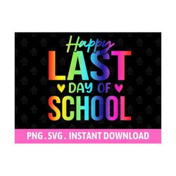 doodle happy last day of school png svg digital design, school clipart for shirts, fun bubble letters, teachers, kids, s