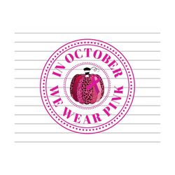 in october we wear pink circle png, in october we wear pink png , breast cancer awareness pink ribbon instant download s