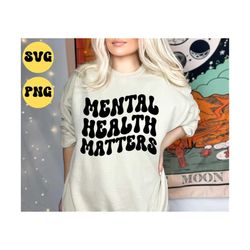 mental health matters svg, mental health svg, therapist svg,mental health matters png, silhouette cut file, cricut cut f
