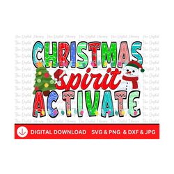 christmas spirit activate svg ,christmas spirit activate design,christmas spirit png, christmas design svg , png , dxf