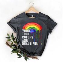 pride month shirt, lgbtq shirt, love is love tee, rainbow t-shirt, equality shirt, pride shirt, your true colors are bea