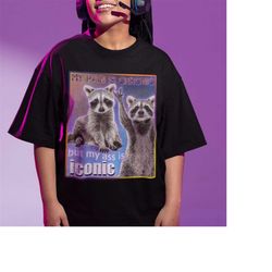 my pain is chronic shirt, but my ass is iconic shirt, opossums lover shirt, raccoon tanuki shirt, possums shirt, sad opo
