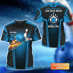 personalized name 3d bowling tshirt - perfect gift for old man bowlers