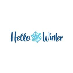 Hello Winter Svg, Winter svg, Winter Door Sign svg, Christmas svg, Snowflake Svg, Hello Winter Png, Dxf, Png, Cricut, Si
