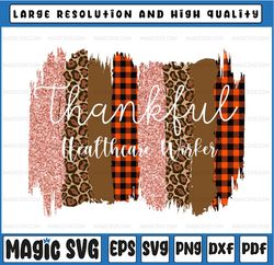 thankful healthcare worker  png, fall sublimation, autumn png, thanksgiving png, brush strokes png, leopard print, png
