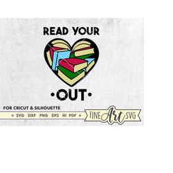 read your heart out svg, layered svg file, teacher shirt svg, book heart svg file, librarian svg, printable png, file fo
