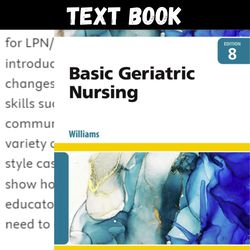 complete basic geriatric nursing 8th edition by williams