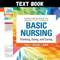 complete davis advantage for basic nursing: thinking, doing, and caring third edition by treas