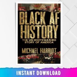 black af history: the un-whitewashed story of america