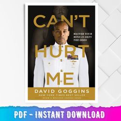 can't hurt me: master your mind and defy the odds
