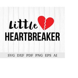 baby svg, little heart breaker svg, toddler svg, new baby svg cutting files, cricut & silhouette, vinyl, dxf, ai, pdf, p