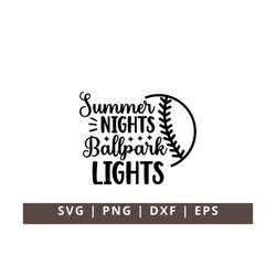 summer nights ballpark lights svg png, baseball svg, baseball shirt, baseball mom svg, funny baseball svg file for cricu