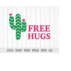 free hugs svg, cactus svg, free hug svg, valentine's day svg, hugs svg, love quote svg, cricut & silhouette, vinyl, dxf,