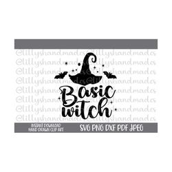 basic witch svg, basic witch png, witch hat svg, 100 that witch svg, halloween witch svg, halloween shirt svg, witchy sv