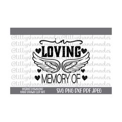 in loving memory svg, in memory of svg, in loving memory png, memorial svg memorial svg, rest in peace svg remembrance s