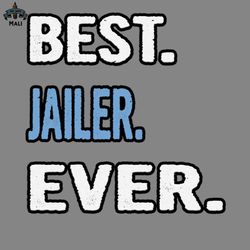 best jailer ever birthday gift idea png