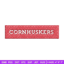 nebraska cornhuskers embroidery, nebraska cornhuskers embroidery, football embroidery design, ncaa embroidery. (6)