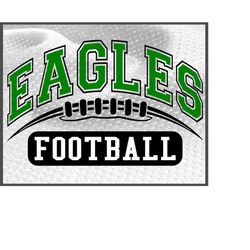 eagles football | eagles | sports team |svg |png |jpg| sublimation | instant digital download
