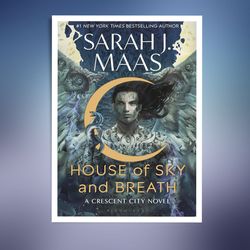 house of sky and breath: crescent city, book 2