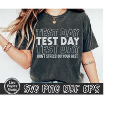 test day svg, testing squad svg, last day of school svg, testing, graduate, teacher shirt, teacher gift, digital downloa