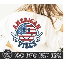 american vibes svg, fourth of july svg, 4th of july svg, american girls svg, patriotic svg, independence day, digital do
