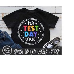 it's test day y'all svg png, teacher shirt svg, test day svg, testing svg, teacher appreciation gift, digital download p