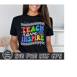 teach love inspire svg, teacher appreciation svg, retro back to school svg, teacher shirt, first day of school svg, digi