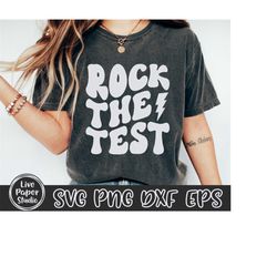 rock the test svg, test day svg, testing quotes shirt for teachers svg, retro teacher, wavy letters svg, digital downloa