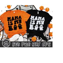 mama is my boo svg, halloween svg, retro wavy text png, kids halloween shirt svg, spooky svg, ghost svg, digital downloa