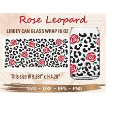 rose leopard can glass wrap svg, diy for libbey can shaped beer glass 16 oz cut file for cricut and silhouette instant d