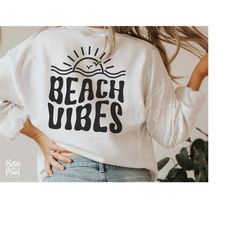 beach vibes svg and png, beach life svg, summer vibes svg, vacation svg, summer svg, holiday shirts svg, beach shirt svg