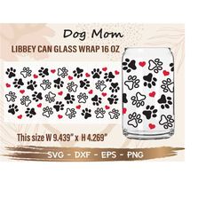 dog mom can glass wrap svg, diy for libbey can shaped beer glass 16 oz cut file for cricut and silhouette instant downlo