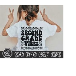 second grade vibes svg png, retro back to school svg png, back to school shirt, hello 2nd grade, second grade squad, dig