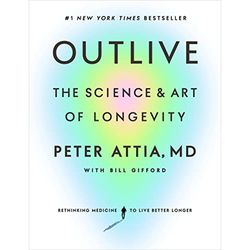 outlive the science and art of longevity by peter outlive the science and art of longevity by peter.