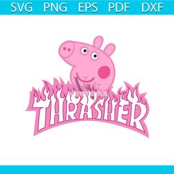 thrasher svg, thrasher peppa svg, cute shirt, kids shirt, gift for friends, cricut file, silhouette cameo, svg, png, dxf