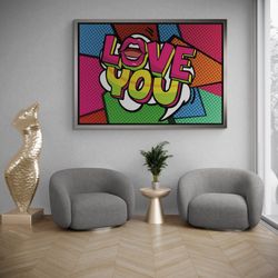 love you pop art, lips pop art framed canvas, pop art wall art, gift for lover, pop art canvas, colorful pop art canvas,