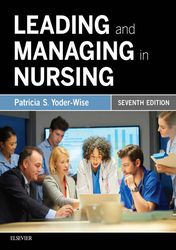 leading and managing in nursing 7th edition yoder-wise test bank