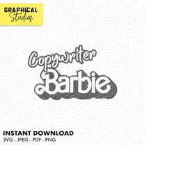 copywriter barbie - barbie movie - vector svg 18 instant download cricut png tshirt