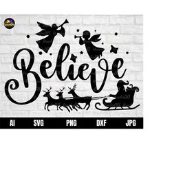 belive santa svg, believe svg, believe in christmas svg, christmas svg, holiday svg, winter svg, santa svg, merry christ