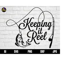 keeping it reel svg, bass svg, hunting shirt svg, bass angling svg, lake fish svg, river fish svg, bass fish clipart, ba