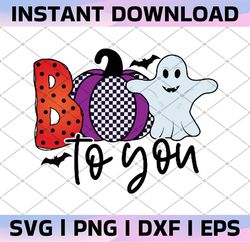 boo to you png, halloween t-shirt digital design pumpkin, happy halloween png, ghost png sublimation graphics