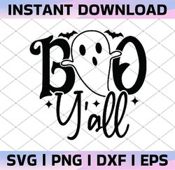 boos y'all svg, girl halloween svg, cute ghost svg dxf eps png, spooky svg, kids cut files, girls shirt design, silhouet