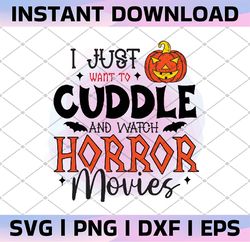 cuddle and watch horror movies png file for sublimation printing, sublimation design download, t-shirt design , hallowee