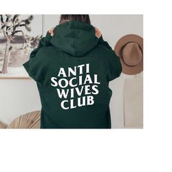 anti social wives club hoodie, anti social club hoodie, wife life hoodie, bridal party gift, wedding gift, cute bride gi