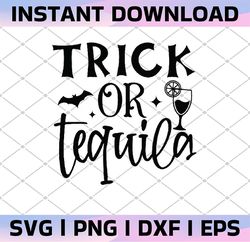 trick or tequila svg ,halloween shirt svg ,funny halloween quote svg ,tequila lover svg cut file,  ,bats svg ,tequila gl