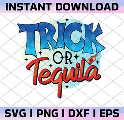 trick or tequila png, happy halloween png, tequila png, witch png, trick or treat png, halloween, digital download, subl