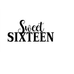 sweet sixteen printable clipart, sweet sixteen engrave svg, sweet sixteen cut files, sweet sixteen clipart svg